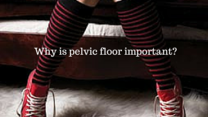 Why-is-pelvic-floor-important--788x445